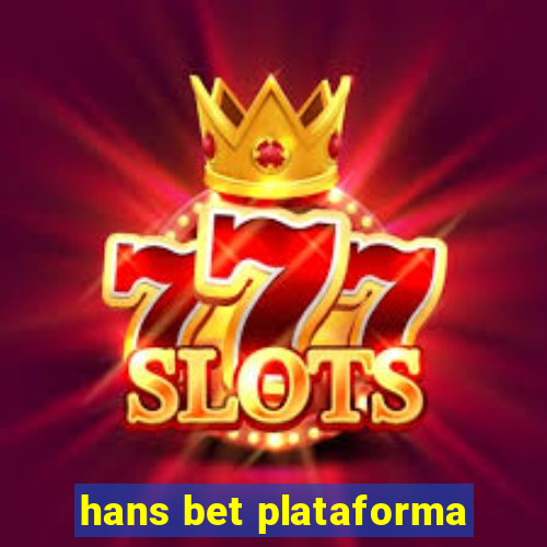 hans bet plataforma